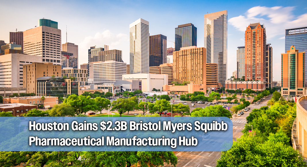 Governor Greg Abbott announced Bristol Myers Squibb (NYSE: BMY) will establish a new pharmaceutical manufacturing campus in Houston, with a capital investment of approximately $2.3 billion that will create nearly 500 new jobs. Image for illustration purposes