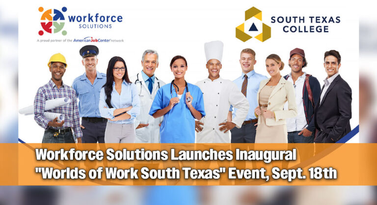 Employers Invited to “Worlds of Work South Texas” Sept. 18th