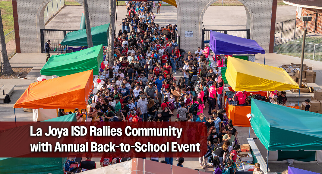 The excitement of a new school year filled the air as La Joya ISD welcomed students and families for its 2026 Back to School Bash - an annual district celebration that reflects the collective effort behind every La Joya ISD student. Image courtesy of La Joya ISD