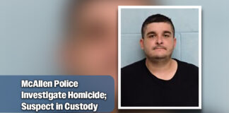 McAllen Police Investigate Homicide; Suspect in Custody