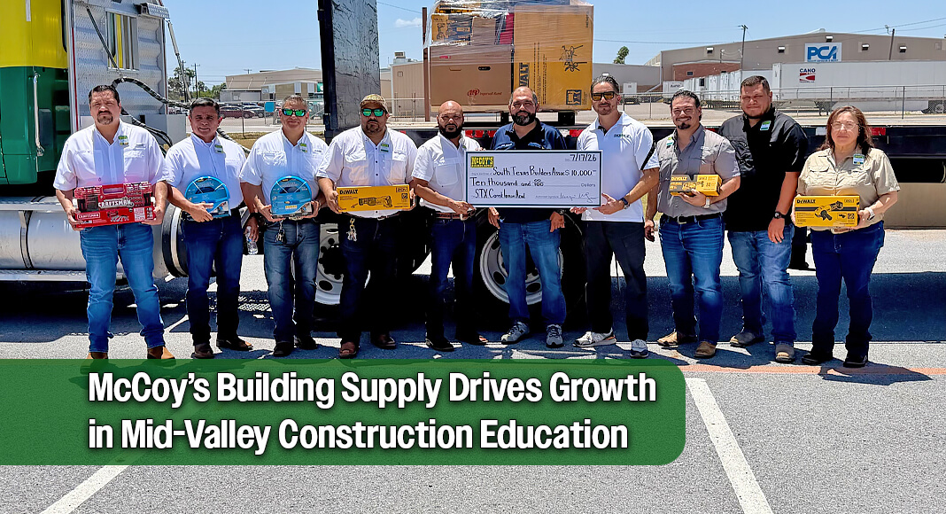 McCoy’s Building Supply is helping South Texas College (STC) lay the foundation and build a stronger construction workforce by donating $10,000 and tools to the South Texas Builders Association in support of the new South Texas Construction & Innovation Academy. STC image