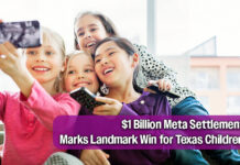 Texas AG Secures Over $1 Billion from Meta in Historic Settlement that Protects Texas Kids Online
