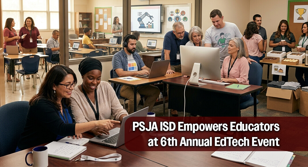 PSJA ISD recently hosted its 6th Annual Virtual EdTech Conference, “We Empower: Leading Together!”, bringing employees from across the district together for a day of learning, collaboration, and innovation. AI image for illustration purposes