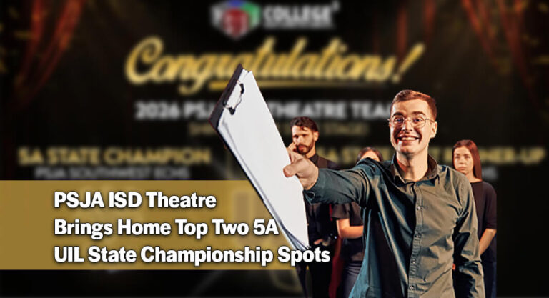PSJA ISD Dominates 5A UIL State Theatre Competition, Taking Top Two Honors