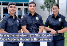 STC Police Academy Empowers Hometown Officers in Starr County