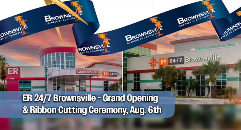 ER 24/7 Brownsville – Grand Opening & Ribbon Cutting Ceremony, Aug. 6th