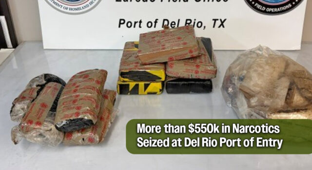 CBP officers seize more than $550k in Narcotics at Del Rio Port of Entry