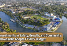 Brownsville Passes FY2027 Budget Prioritizing Public Safety, Economy, and Quality of Life