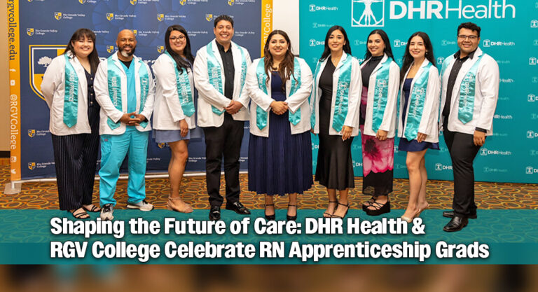 DHR Health and RGV College Honor First-of-Its-Kind Nurse Apprenticeship Class