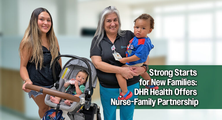 DHR Health Launches Nurse-Family Partnership Program