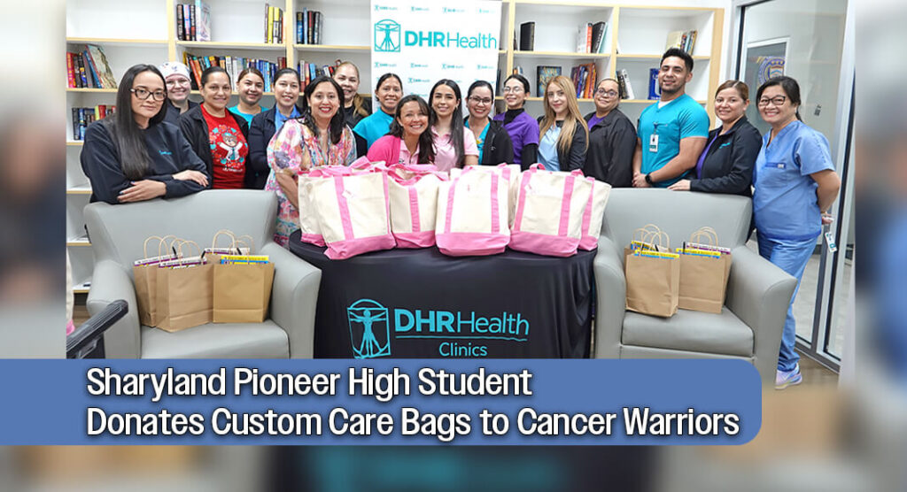 Taking Time to Help Others: Pictured center is Matilde Curiel, a senior at Sharyland Pioneer High School, along with her mom and high school teacher, surrounded by the dynamic nursing team members at DHR Health’s Oncology Institute. Curiel gave out care bags to all cancer patients who were receiving treatment in honor of Breast Cancer Awareness Month.