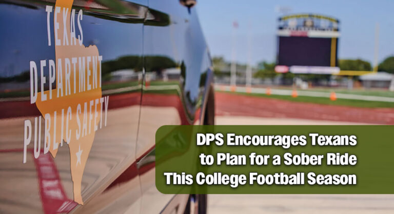 DPS Encourages Texans to Plan for a Sober Ride This College Football Season