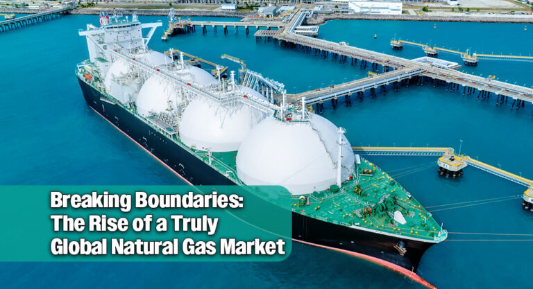 How LNG Unlocked Natural Gas Across Oceans