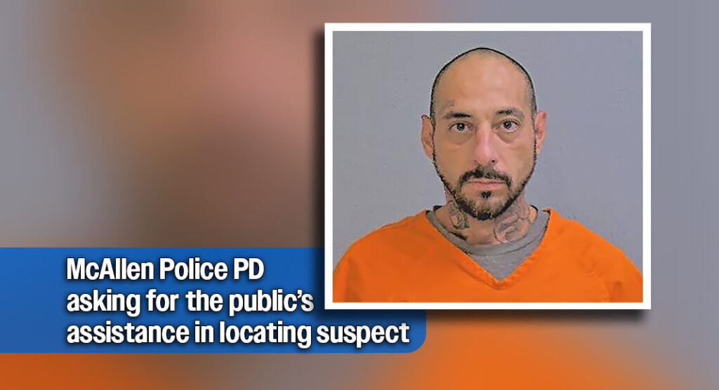 Investigators with the McAllen Police Department identified the suspect in these cases as Jesus Manuel Treviño. A magistrate in McAllen Municipal Court determined probable cause was established to issue warrants of arrest for Trevino on two counts of Burglary of a Vehicle, a State Jail Felony. Image courtesy of Mcllen PD (Hidalgo County Jail photo – 2025)
