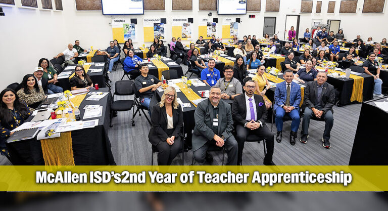 McAllen ISD Teacher Apprenticeship Program Kicks Off Year 2