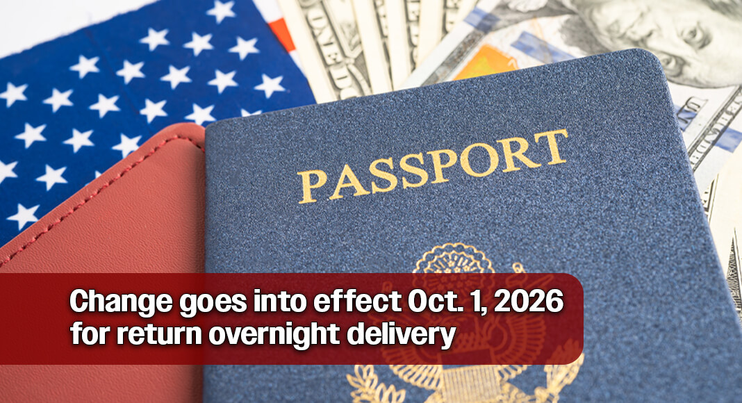 The U.S. Department of State will increase the fee for return overnight passport delivery effective Thursday, Oct. 1, 2026. The cost will increase from $23.36 to $26.87, a difference of $3.51. Image for illustration purposes