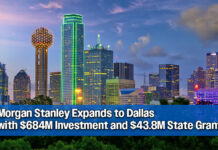 Morgan Stanley Bets Big on Texas: $684M Dallas Hub to Bring 3,800+ Jobs