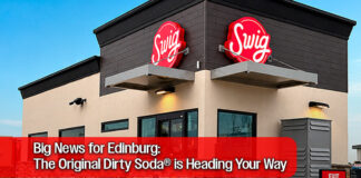 Swig, Home of The Original Dirty Soda®, Coming to Edinburg