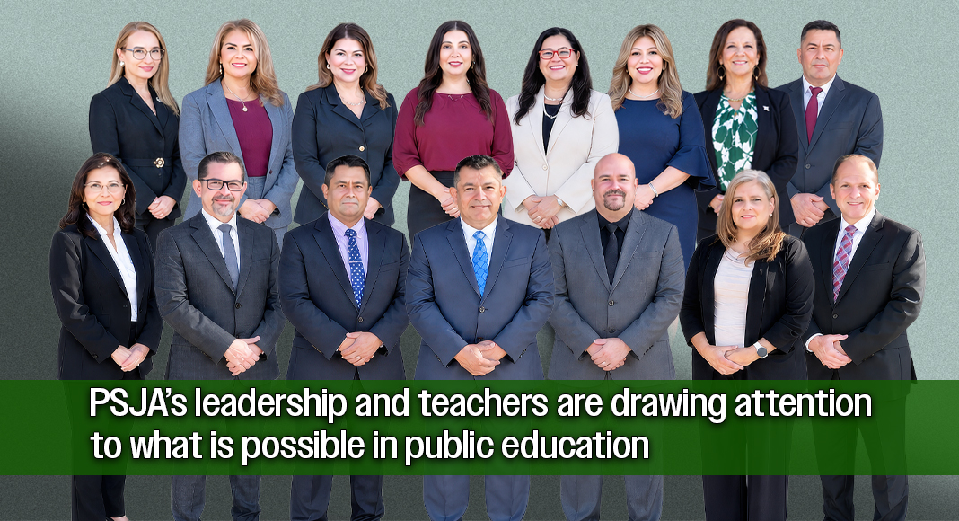 PSJA ISD Leadership. Courtesy photo