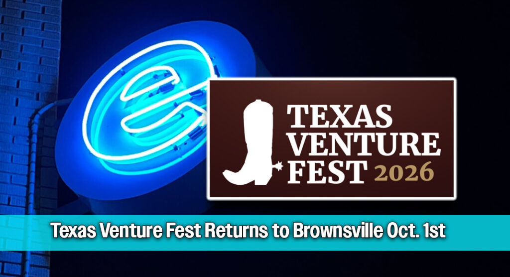 The eBridge Center for Business & Commercialization will serve as the Rio Grande Valley host site for the fourth annual Texas Venture Fest on Thursday, October 1, 2026. Courtesy image. Bgd E-bridge center Facebook