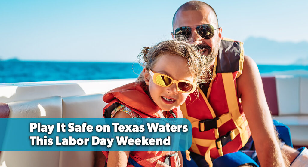 Wearing life jackets and sunglasses, a father and daughter enjoy a sunny day out on the boat. Texas Game Wardens remind all boaters to prioritize safety by ensuring every passenger wears a properly fitted personal flotation device during holiday celebrations on the water. Image for illustration purposes