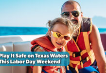 Texas Game Wardens Urge Safe Boating This Labor Day Weekend