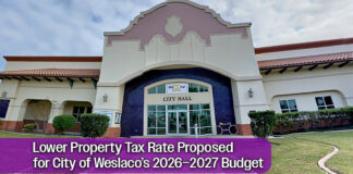 City of Weslaco Proposes Lower Property Tax Rate for FY 2026–2027