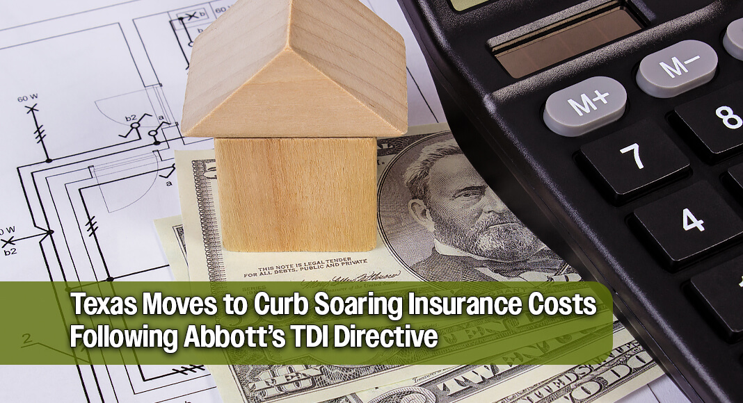 The Texas Department of Insurance (TDI), in response to Gov. Abbott's August 24 directive, identified actions to protect consumers and make property and casualty insurance more affordable for Texans. Image for illustration purposes