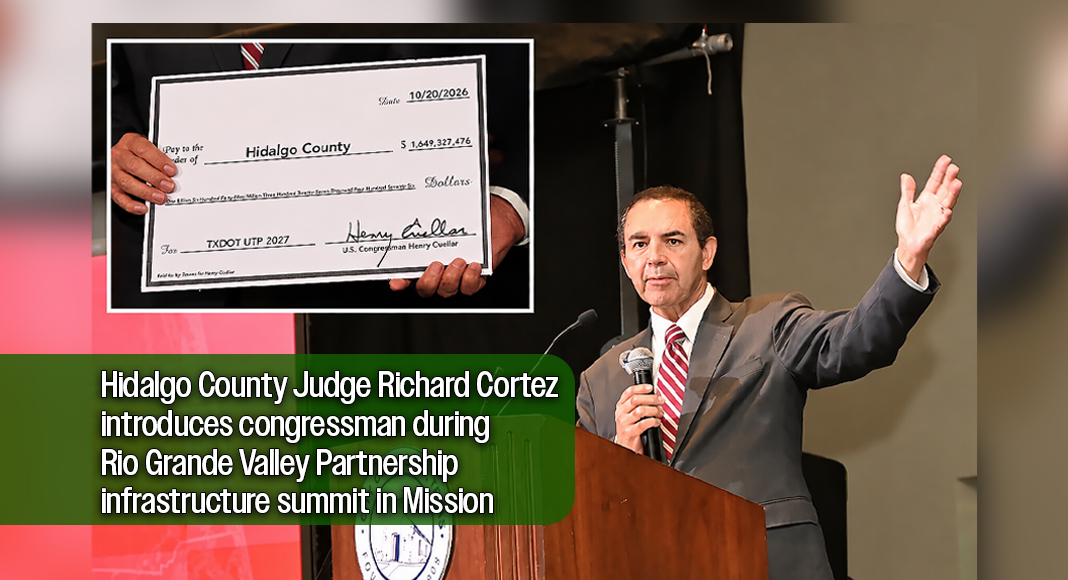 U.S. Rep. Henry Cuellar addresses attendees at the Rio Grande Valley Partnership Infrastructure Summit on October 20, 2026, at the Mission Event Center. The inset shows a ceremonial check for $1,649,327,476 in secured federal transportation funding for Hidalgo County. Photo by Texas Border Business.