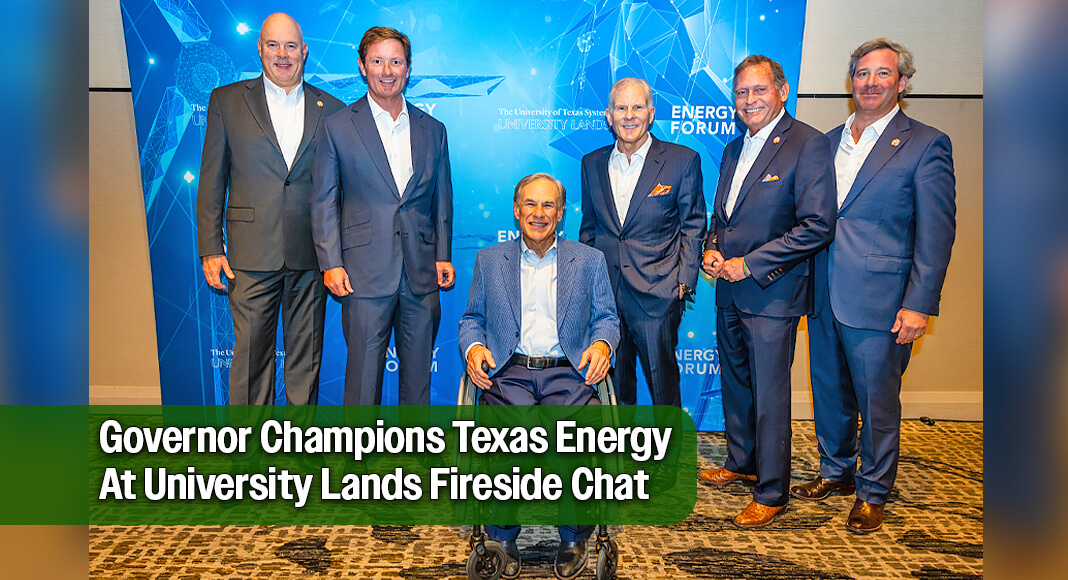 Governor Greg Abbott championed Texas’ energy leadership and booming economy during a fireside chat at the University Lands Energy Forum. Photo: Office of The Governor