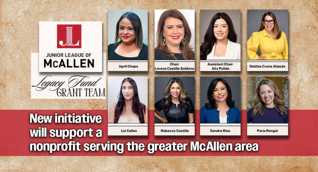 The Junior League of McAllen is inviting nonprofit organizations to participate in its Legacy Fund Grant program, continuing the organization’s long history of volunteer service and community investment in the greater McAllen area. Image via Facebook