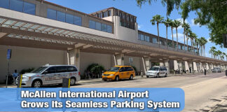 McAllen International Airport Launches Expanded Ticketless Parking Options