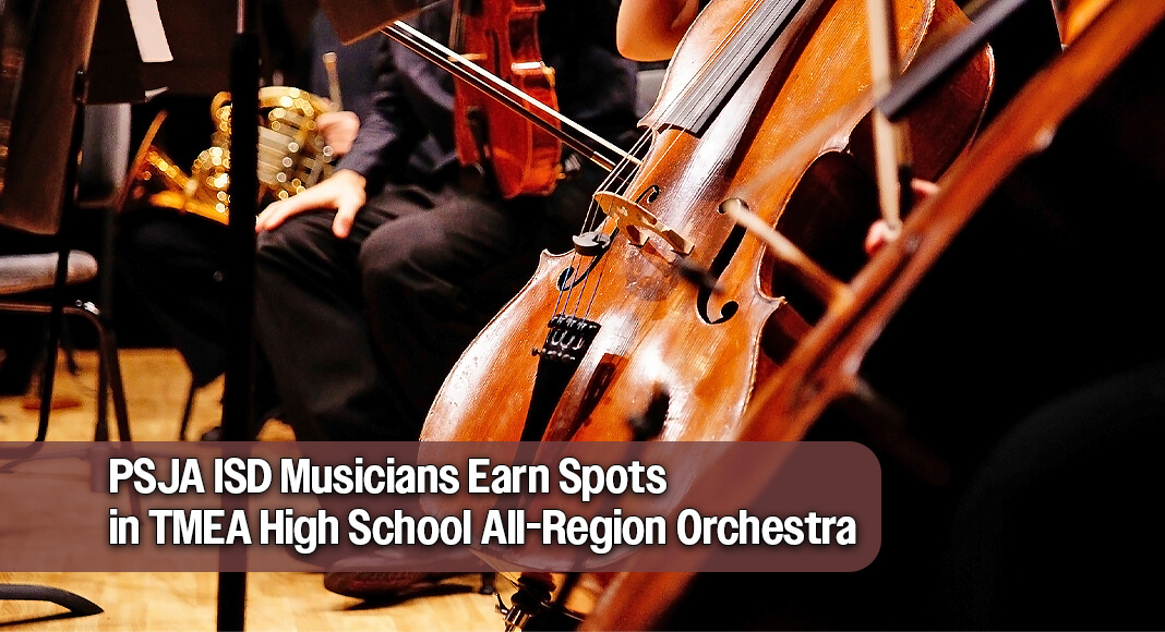 Twenty-seven Pharr-San Juan-Alamo ISD (PSJA ISD) high school musicians earned spots in the Texas Music Educators Association (TMEA) High School All-Region Orchestra following auditions held Saturday, October 3, 2026. Image for illustration purposes