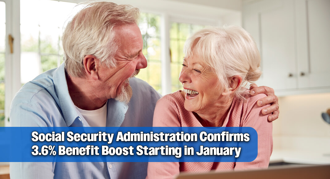 The Social Security Administration (SSA) today announced a 3.6 percent benefit increase for 2027. Social Security benefits include Old-Age, Survivors, and Disability Insurance (OASDI), and Supplemental Security Income (SSI). On average, Social Security retirement benefits will increase by $75 per month. Image for illustration purposes