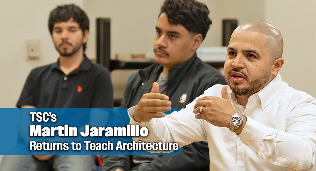 As a student in TSC's Architecture program, Jaramillo discovered a passion for design, gained the skills and confidence to continue his education and met fellow architecture student Celia Padilla, who later became his wife. Image courtesy of TSC