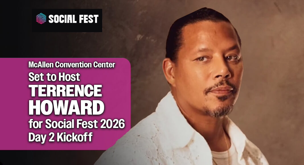 Academy Award–nominated actor Terrence Howard will deliver the opening keynote on Day 2 of Social Fest 2026, Friday, November 13, at the McAllen Convention Center. He takes The Viral Stage (Main Stage, Exhibit Hall A) at 10:00 AM, kicking off the second day of keynotes, panels and workshops for creators, marketers and business owners. Courtesy image