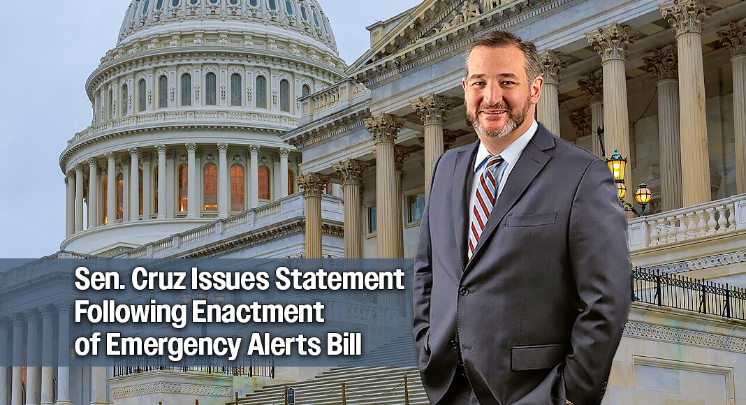 “The catastrophic 2025 Fourth of July floods devastated families and communities across Texas and demonstrated the importance of delivering timely emergency alerts." -- Senator Cruz