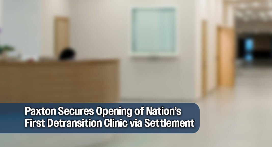 Attorney General Ken Paxton announced that Texas Children’s Hospital (“Texas Children’s”) has opened the country’s first-ever Detransition Clinic. This fulfills a central requirement of Attorney General Paxton’s landmark settlement that he secured with Texas Children’s in May. Image for illustration purposes