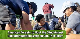 American Forests to Host the 32nd Annual Rio Reforestation Event on Oct. 17 in Pharr