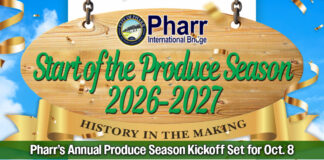 City of Pharr’s 2026-2027 Start of the Produce Season, Oct 8th