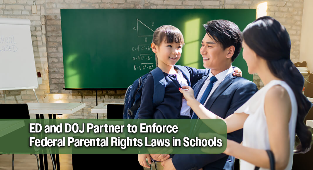 he U.S. Department of Education (ED) and the U.S. Department of Justice (DOJ) sent a joint letter to all state Attorneys General reaffirming the Trump Administration’s commitment to protecting parental rights. Image for illustration purposes