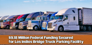 U.S. DOT Grants Over $9.18 Million for New Los Indios Bridge Truck Parking Project